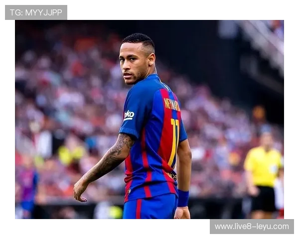 内马尔恢复进展良好，预计近期重返赛场